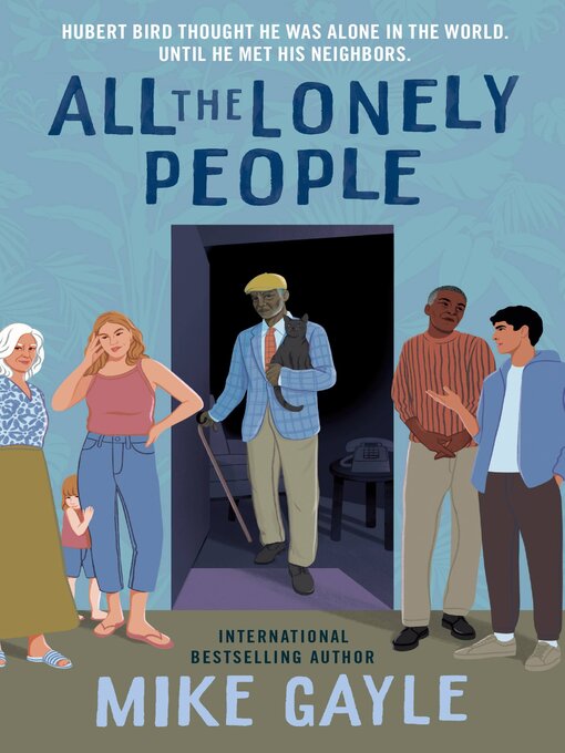 Title details for All the Lonely People by Mike Gayle - Available